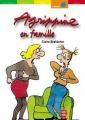 Couverture Agrippine, tome 1 : Agrippine en famille Editions Le Livre de Poche (Jeunesse - Humour) 2001