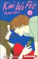 Couverture Kimi Wa Pet : Au pied, chéri!, tome 01 Editions Kurokawa (Shôjo) 2005