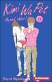 Couverture Kimi Wa Pet : Au pied, chéri!, tome 09 Editions Kurokawa (Shôjo) 2006