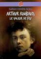 Couverture Arthur Rimbaud, le voleur de feu Editions Le Livre de Poche (Jeunesse) 2001