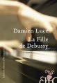 Couverture La fille de Debussy Editions Héloïse d'Ormesson 2014