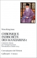 Couverture Chronique indiscrète des mandarins, tome 1 Editions Gallimard  (Connaissance de l'orient) 1986