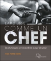 Couverture Comme un Chef Editions Larousse (Cuisine) 2011