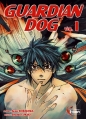 Couverture Guardian Dog, tome 1 Editions Ki-oon 2007