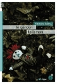Couverture Le garçon talisman Editions du Rouergue (doAdo - Noir) 2012