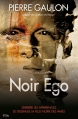 Couverture Noir ego Editions City (Thriller) 2014