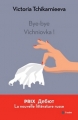Couverture Bye bye Vichniovka ! Editions de l'Aube (Regards croisés) 2013