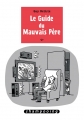 Couverture Le guide du mauvais père, tome 2 Editions Delcourt (Shampooing) 2014