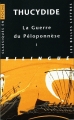 Couverture La Guerre du Péloponnèse, tome 1 Editions Les Belles Lettres (Classiques en poche bilingue) 2009