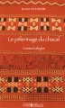 Couverture Le pèlerinage du chacal : Contes kabyles Editions L'Harmattan (La légende des mondes) 2012