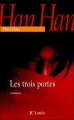 Couverture Les trois portes Editions JC Lattès (Littérature étrangère) 2004