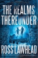 Couverture Ancient Earth, book 1: The Realms Thereunder Editions Thomas Nelson 2011