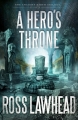Couverture Ancient Earth, book 2: A Hero's Throne Editions Thomas Nelson 2013