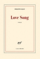 Couverture Love song Editions Gallimard  (Blanche) 2013