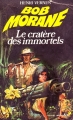 Couverture Bob Morane, tome 085 : Le cratère des immortels Editions Gerard & C° (Marabout) 1967