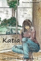 Couverture La Guerre des Éléments, tome 2 : Katia Editions Kitsunegari 2014