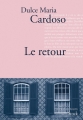 Couverture Le retour Editions Stock (La Cosmopolite) 2014