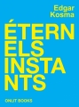 Couverture Eternels instants Editions Onlit 2012