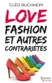 Couverture Love Fashion et autres contrariétés Editions Harlequin (HQN) 2014