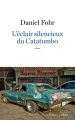 Couverture L'éclair silencieux du Catatumbo Editions Robert Laffont 2014