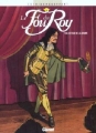 Couverture Le Fou du Roy, tome 8 : Les feux de la rampe Editions Glénat (Vécu) 2001