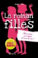 Couverture Le roman des filles, tome 6 : Fous rires, je t'aime et vive la vie ! Editions Fleurus 2013