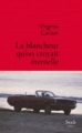 Couverture La blancheur qu'on croyait éternelle Editions Stock (La Bleue) 2014