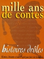 Couverture Mille ans de contes : Histoires drôles Editions Milan (Mille ans) 1997