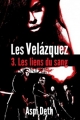 Couverture Les Velázquez, tome 3 : Les liens du sang Editions Autoédité 2013