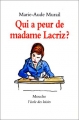Couverture Qui a peur de Madame Lacriz ? Editions L'École des loisirs (Mouche) 1996
