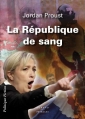 Couverture La République de Sang Editions Durand-Peyroles 2014