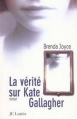 Couverture La vérité sur Kate Gallagher Editions JC Lattès 2002