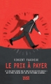 Couverture Le prix à payer Editions Alice Tertio 2014