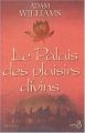 Couverture Le Palais des plaisirs divins Editions Belfond 2004
