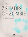 Couverture 7 Shades of Zombie, tome 3 : Gris Souris Editions The Cube 2014