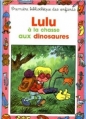 Couverture Lulu à la chasse aux dinosaures Editions Hemma (Mini-Club) 1992