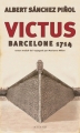 Couverture Victus : Barcelone 1714 Editions Actes Sud (Lettres hispaniques) 2013
