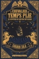 Couverture Le Chevalier du temps plié Editions Le Léopard Démasqué 2014