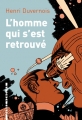 Couverture L'homme qui s'est retrouvé Editions L'arbre vengeur 2009