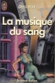 Couverture La Musique du sang Editions J'ai Lu (Science-fiction) 1988
