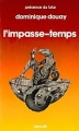 Couverture L'Impasse-temps Editions Denoël (Présence du futur) 1980