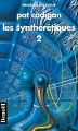 Couverture Les Synthérétiques, tome 2 Editions Denoël (Présence du futur) 1993