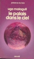 Couverture Le palais dans le ciel Editions Denoël (Présence du futur) 1975