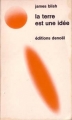 Couverture Les villes nomades, tome 3 : La Terre est une idée Editions Denoël (Présence du futur) 1971