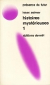 Couverture Histoires mystérieuses, tome 1 Editions Denoël (Présence du futur) 1971