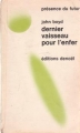 Couverture Dernier vaisseau pour l'enfer Editions Denoël (Présence du futur) 1971