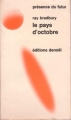Couverture Le pays d'octobre Editions Denoël 1971