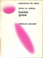 Couverture Barbe-Grise Editions Denoël (Présence du futur) 1973