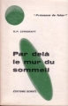 Couverture Par-delà le mur du sommeil Editions Denoël (Présence du futur) 1964