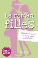 Couverture Le roman des filles, tome 4 : Grandes vacances, peines de coeur et irish love ! Editions Fleurus 2012